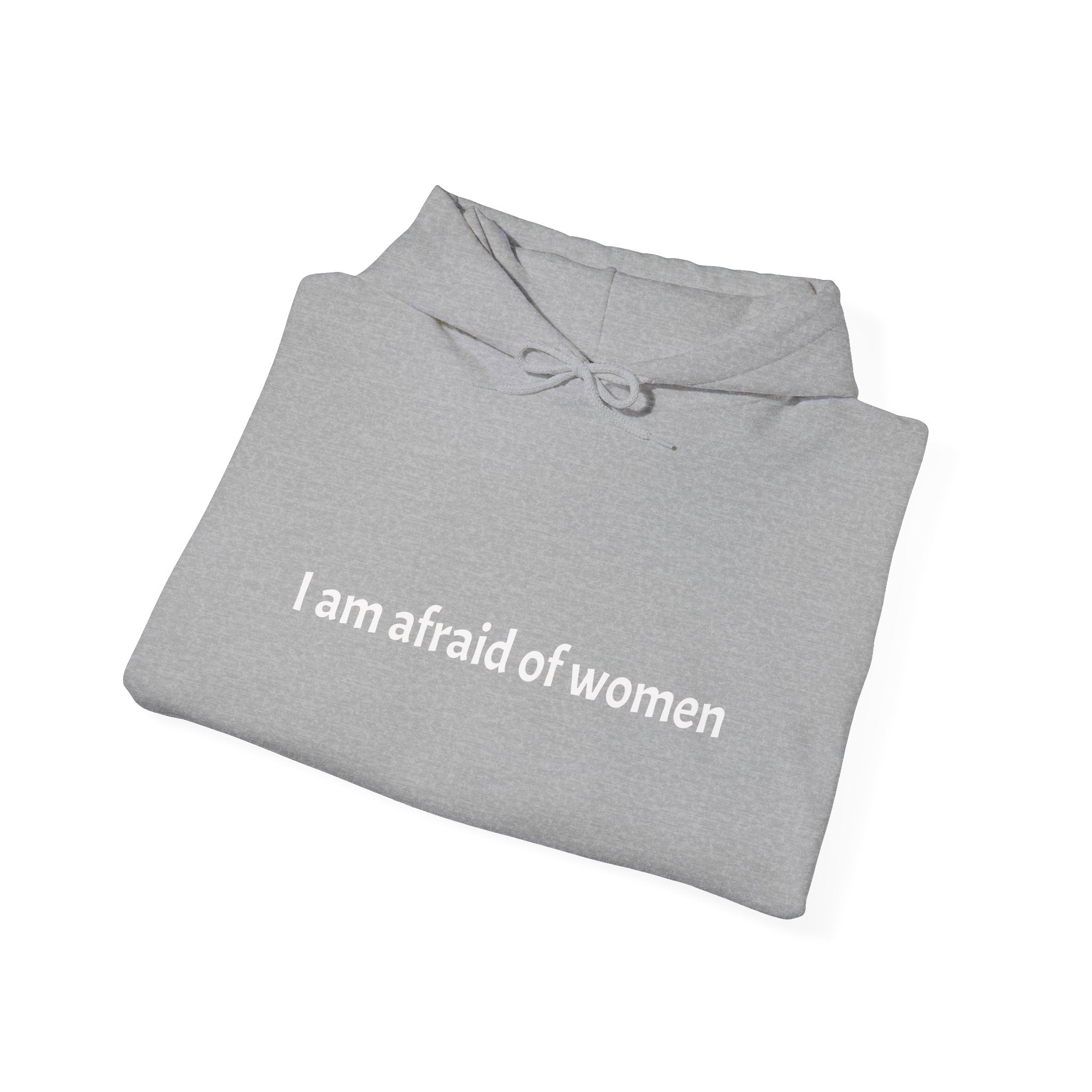 Unisex Hoodie ' I am afraid of women ', " stay away witches",, Perfect for Everyday Wear, Gifts, Gym, or Casual Outings, funny. alpha, instagram, meme